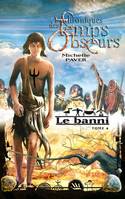 4, Chroniques des temps obscurs - Tome 4 - Le banni