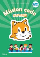 Mission code ! CM1 - Cahier de l'élève - Ed. 2021, Scratch Jr
