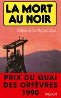 La Mort au noir, Prix du quai des orfèvres 1990