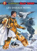 Buck Danny, série one shot, 2, Buck Danny Hors Série  - Tome 2 - Les oiseaux noirs 2/2