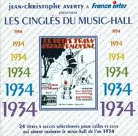 LES CINGLES DU MUSIC-HALL ANNEE 1934 CD AUDIO SELE