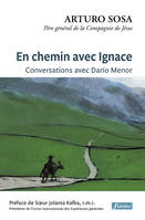 En chemin avec Ignace, Conversations avec Dario Menor