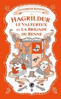 Hagrildur le valeureux et la brigade du renne