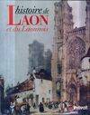 Histoire de Laon et du Laonnois