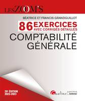 Exercices avec corrigés détaillés - Comptabilité générale, 86 exercices avec des corrigés détaillés