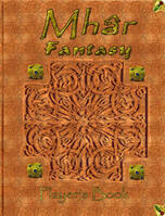 Mhâr Fantasy - Player's Book