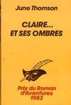 Claire... et ses ombres