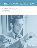 Carmen Paraphrases, pour piano solo. piano. Edition séparée.