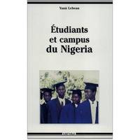 Etudiants et campus du Nigéria - recomposition du champ universitaire et sociabilités étudiantes, recomposition du champ universitaire et sociabilités étudiantes