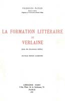 La Formation littéraire de Verlaine, avec des documents inédits