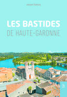 Les Bastides de Haute - Garonne