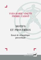 Motifs et proverbes, Essai de sémantique proverbiale