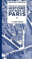 Petite et grande histoire des rues de Paris