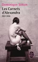 Les Carnets d'Alexandra, 1907-1908