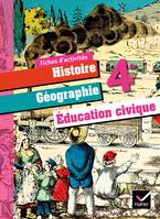 Histoire-Géographie Education Civique 4e éd. 2011 - Fiches d'activités