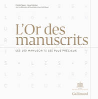 L'Or des manuscrits, Les 100 manuscrits les plus précieux