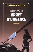 Arrêt d'Urgence, roman