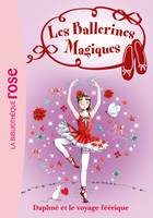 13, Les Ballerines Magiques 13 - Le voyage féérique de Daphné