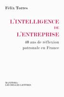 L'intelligence de l'entreprise, 40 ans de réflexion patronale en France