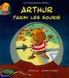 Arthur parmi les souris