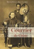 Courrier de Chine (voyage en Orient d'un missionnaire obstiné), voyages en Orient d'un missionnaire obstiné