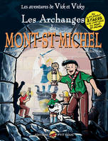 Les aventures de Vick et Vicky., 2, La malédiction, 2/LA MALEDICTION / les archanges du Mt saint Michel