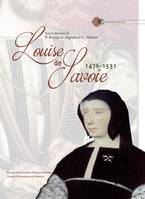 Louise de Savoie (1476-1531)