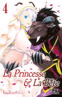 La princesse & la bête, 4, La Princesse et la Bête T04