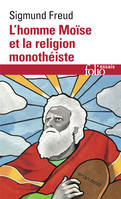 L'homme Moïse et la religion monothéiste, Trois essais