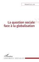 La question sociale face à la globalisation