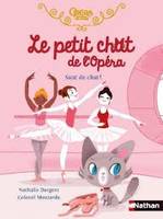 Le petit chat de l'Opéra, Saut de chat !, Le petit chat de l'opéra