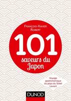 101 saveurs du Japon, Voyage gastronomique au pays du Soleil Levant