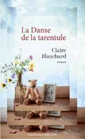 La danse de la tarentule, Roman