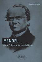 Mendel dans l'histoire de la génétique