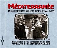 CD / Méditerranée : Enregistrements réalisés entre 1935 et 2003 (France : U / MEDITERRANEE