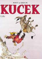 3, Kucek - Tome 03, L'Élu