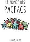 Monde des pacpacs (Le)