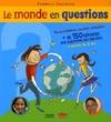 MONDE EN QUESTIONS (LE)