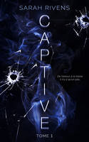 1, Captive - tome 1