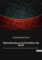 Introduction à la Doctrine du droit, Éléments métaphysiques de la doctrine du droit (première partie de la Métaphysique des Moeurs)