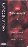 Mes espionnages., 1, Espionnages 1 : Dernière Mission / La mort est leur affaire / la personne en question / Brigade de la peur