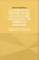 La sureté des TPE/PME et des Associations françaises : un impératif national, Analyse et recommandations d'un commissaire aux comptes en activité