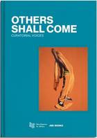 Others Shall Come /anglais