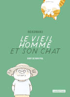 Le vieil homme et son chat, Sont de bon poil