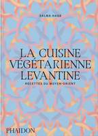 La cuisine végétarienne levantine, Recettes du Moyen-Orient