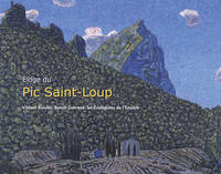 Éloge du Pic Saint-Loup