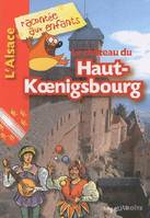 Le château du Haut-Koenigsbourg