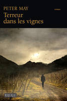 Terreur dans les vignes, Roman