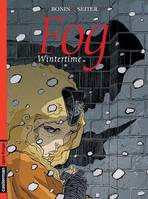 7, Fog (Tome 7) - Wintertime