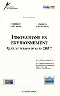 Innovations en environnement - quelles perspectives en 2003 ?, quelles perspectives en 2003 ?
